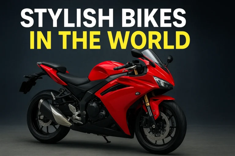 Stylish Bikes In The World
